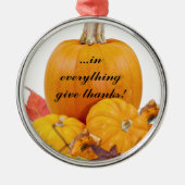 In alles geef je Bedankt! Metalen Ornament (Voorkant)
