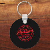 in april draag rood autisme bewustzijn acceptatie sleutelhanger (Voorkant)