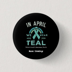 In april Draag we Blauwgroen – Seual Assault Aware Ronde Button 3,2 Cm