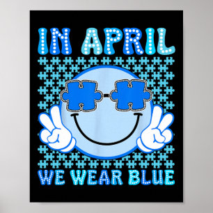 In april Draag we Blue Autism Awareness Puzzle Sup Poster
