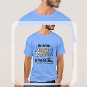 In april Draag we Blue Autism Awareness T-Shirt
