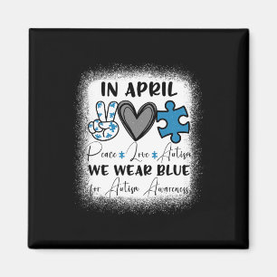 In april Draag we Blue for Autism Awareness Peace  Magneet