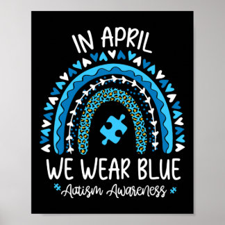 In april Draag we Blue Rainbow Autism Awareness Mo Poster