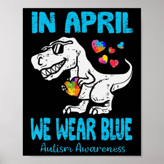 In april Draag we Blue T Rex Dinosaur Autism Aware Poster (Voorkant)