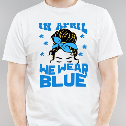 In april Draag we de blauwe autisme T-shirt