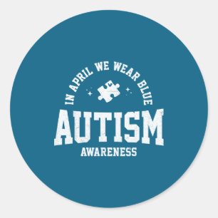 In april dragen we blauw autism bewustzijn autism  ronde sticker