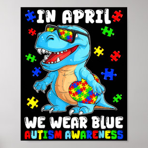 In april dragen we blauwe t rex autisme bewustzijn poster