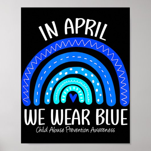 In April We Wear Blue Child Abuse Prevention Aware Poster (Voorkant)