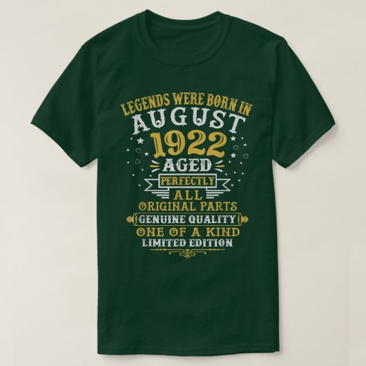 In augustus 1922 werden 100 jaar oude 100 lenen ge t-shirt (Design voorkant)