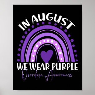 In augustus Draag we de maand van Paarse overdoser Poster