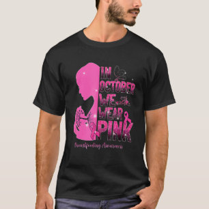 In augustus Draag we het roze bewustzijn van borst T-shirt