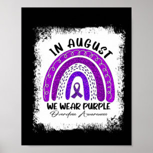 In augustus Draag we Paarse overdosering Poster