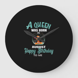 In augustus werd een koningin geboren grote klok