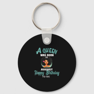 In augustus werd een koningin geboren sleutelhanger