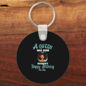 In augustus werd een koningin geboren sleutelhanger (Voorkant)