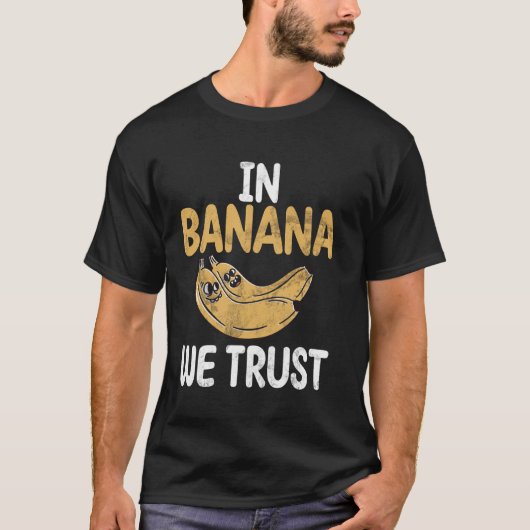 In banaan vertrouwen we banaan t-shirt (Voorkant)