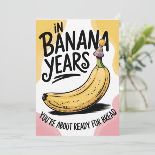 In Bananenjaren Ben Je Brood Grap Oude Verjaardag