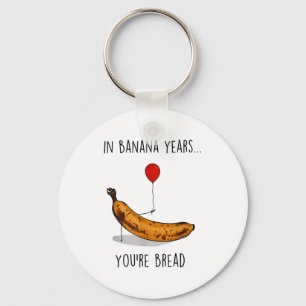 In bananenjaren ben je brood grappige banaanliefhe sleutelhanger