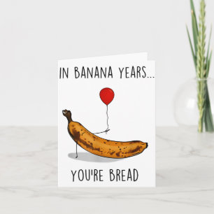 In Bananenjaren Ben Je Brood Grappige Bananenliefh Kaart