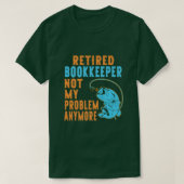 In beslag genomen boekhouder Vist Lover Retirement T-shirt (Design voorkant)