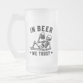 In bier vertrouwen we chillende skelet Beer Pong Matglas Bierpul