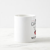 In Caffeine vertrouwen we Koffiemok (Center)