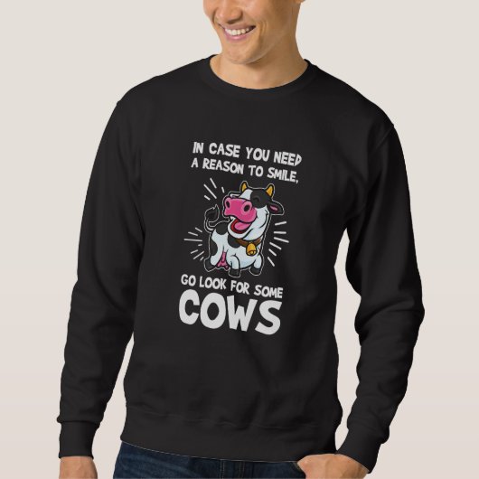 in case you need a reason to smile, go look cows c trui (Voorkant)