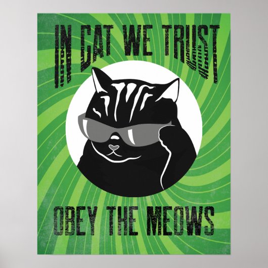 In Cat we Trust, Obey the Meows # 6 Poster (Voorkant)