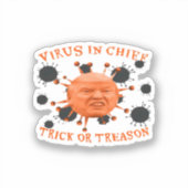 In Chief, Trick or treat, Politieke Anti Halloween Sticker (Voorkant)
