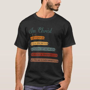 In Christus ben ik Gods Kind Een Nieuwe Schepping  T-shirt