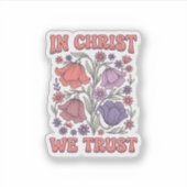 In Christus We Geloof Bloemig Christelijk Vectoron Sticker (Voorkant)