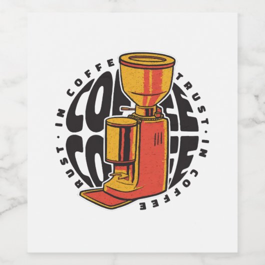 In Coffee vertrouwen we Wijn Etiket (Enkel label)