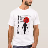 In Crypto vertrouwen we - Bitcoin Samurai T-shirt (Voorkant)