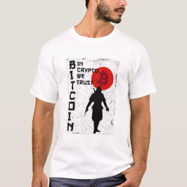 In Crypto vertrouwen we - Bitcoin Samurai T-shirt