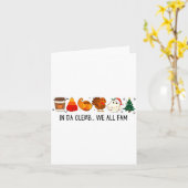 In Da Clerb We All Fam Funny Christmas Thanksgivin Kaart (Gele Bloem)