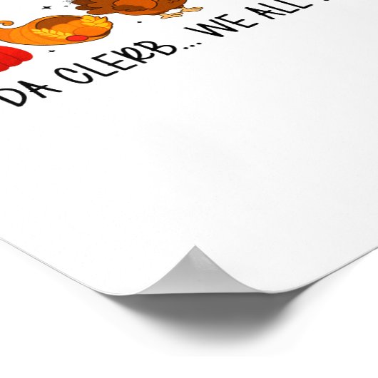 In Da Clerb We All Fam Funny Christmas Thanksgivin Poster (Hoek)