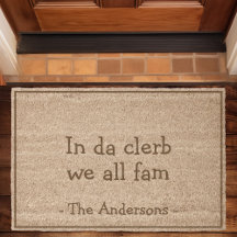 In Da Clerb We All Fam Grappig