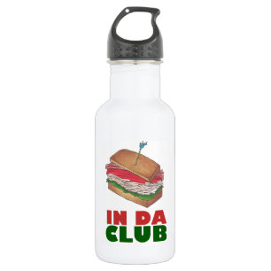 In Da Club Turkey Club Sandwich Funny Foodie Diner Waterfles