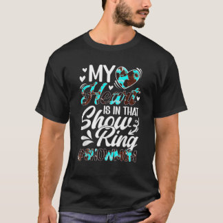 In dat Show Ring Veeteelt Show Mom Veeteelt Sho T-shirt
