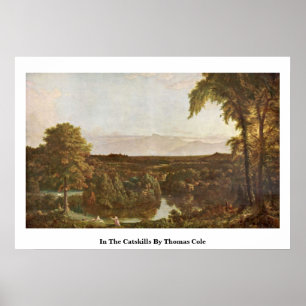 In de Catskills by Thomas Cole Poster