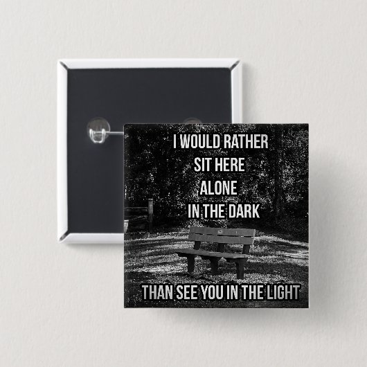 In de duistere quote Button (Voorkant /achterkant)