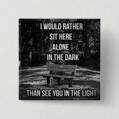 In de duistere quote Button (Voorkant)