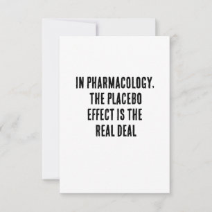 In de farmacologie is het placebo-effect het echte bedankkaart