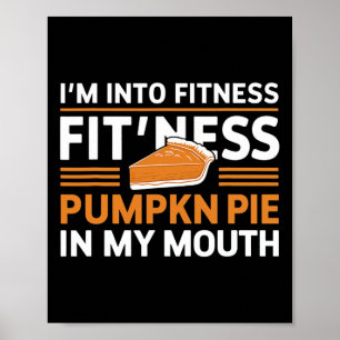 In de fitness pompoen taart voedsel liefhebber Tha Poster