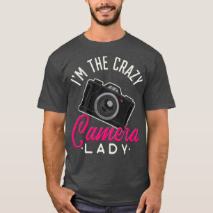In de gekke Camera Lady Grappige Fotografie Vrouw  T-shirt