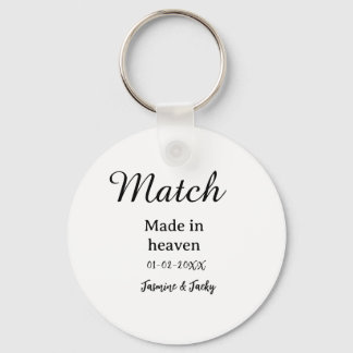 In de hemel gemaakte match naam datum eenvoudige k sleutelhanger