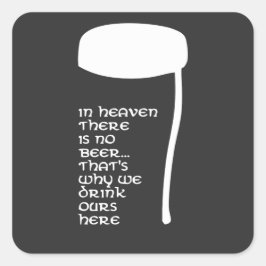 In de hemel is geen bier vierkante sticker