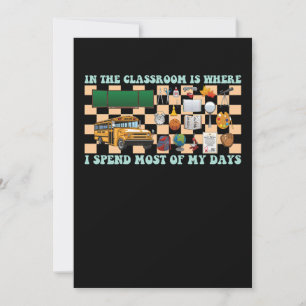 In de klas is waar ik de meeste tijd van mijn dage kaart