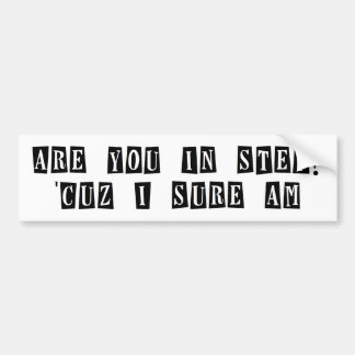 In de stapbumpersticker bumpersticker