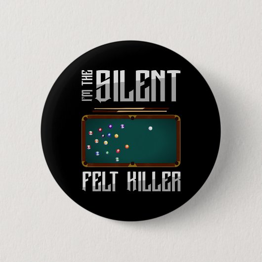 In de stille vilt moordenaar snooker pool biljart ronde button 5,7 cm (Voorkant)